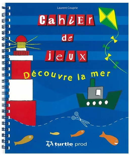 Cahier de jeux · Découvre la mer